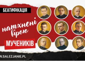 Натхнені вірою. Триває підготовка до беатифікації дев’яти салезіян